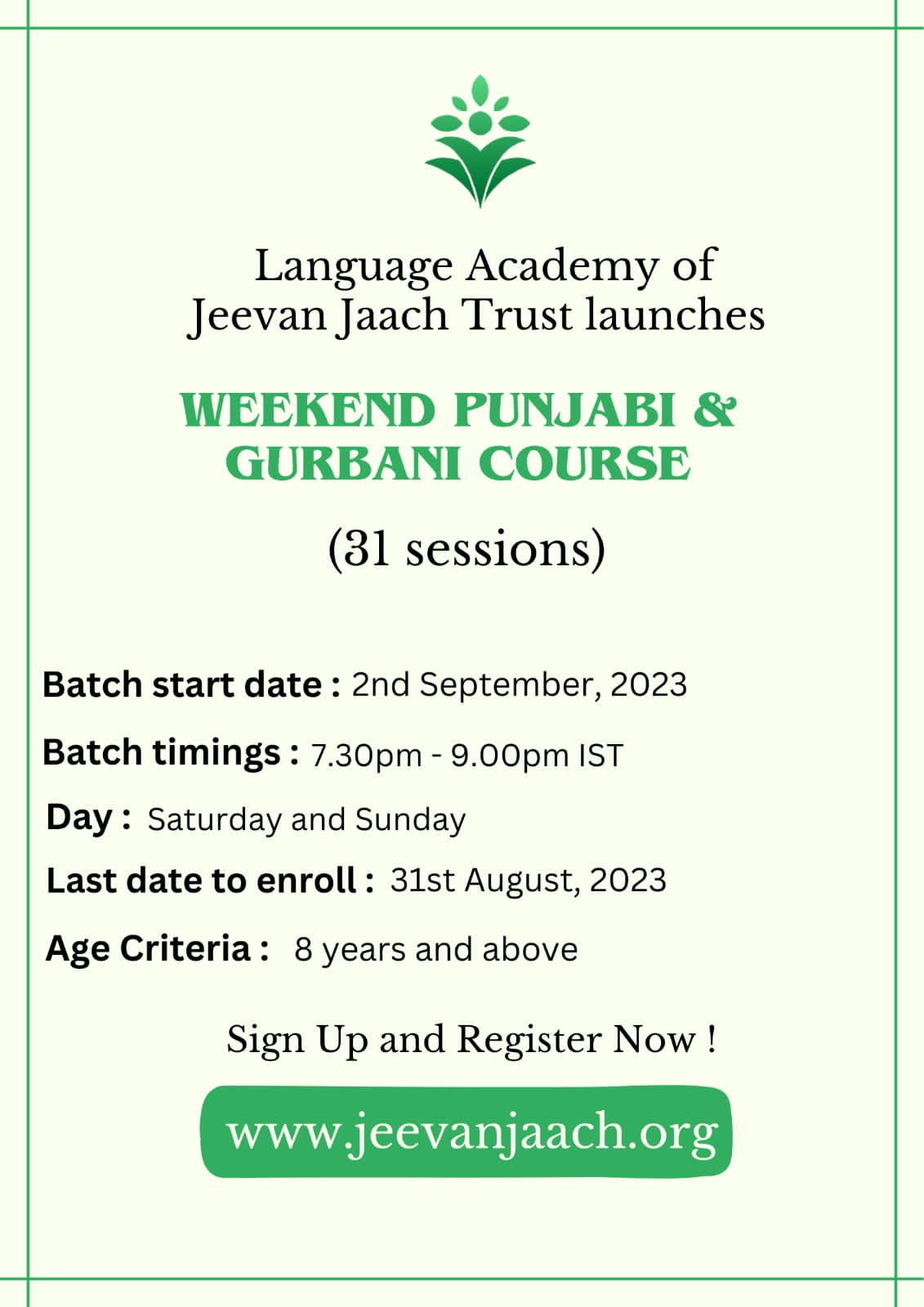 Punjabi Language and Gurbani Course Weekend Evening  Batch— 7.30 pm to 9 pm am(31 sessions)on 2 nd Sept